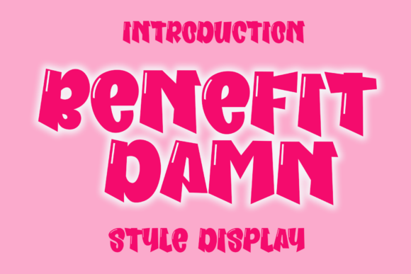 Benefit Damn: The Bold Typeface Redefining Expressive Branding