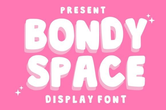Bondy Space: A Playful Font for Bold, Joyful Designs