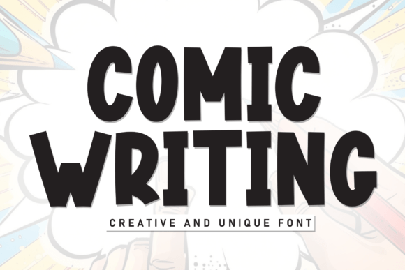Comic Writing and the Charm of Handwritten Display Fonts