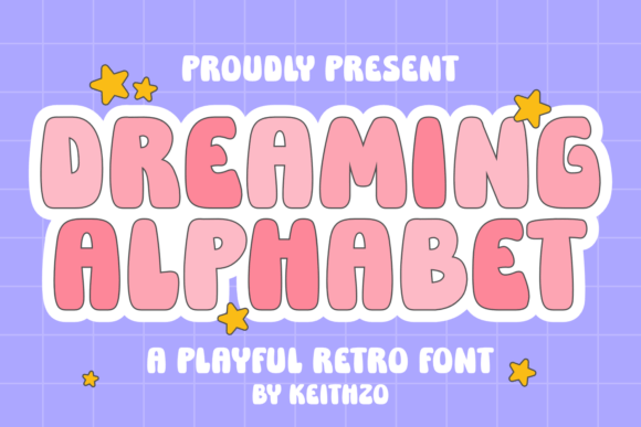 Dreaming Alphabet: A Playful Font for Groovy Designs