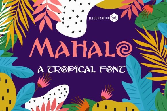 Embracing the Spirit of the Islands with Zp Mahalo Fn: A Tropical Typography Experience