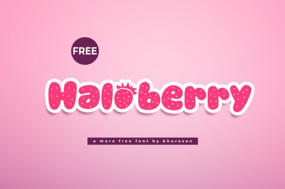 Haloberry: A Cute Display Font That Deserves a Second Look