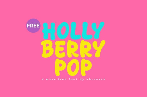 Holly Berry Pop: A Fresh Font for Creative Designs