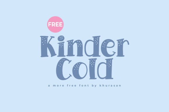 Kinder Cold: A Charming Display Font for Creative Projects