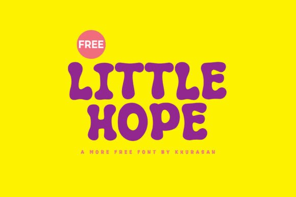 Little Hope: A Versatile Display Font for Creative Designs