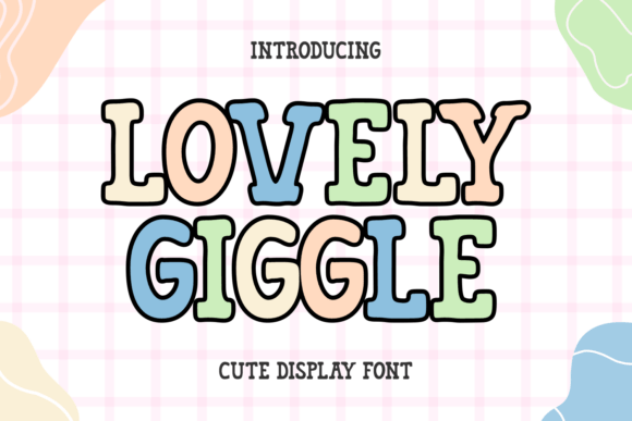 Lovely Giggle: Strategic Use of a Playful Font for Creative Communication