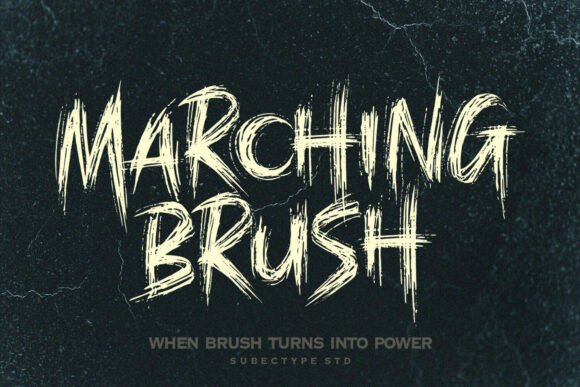 Marching Brush: A Typeface That Commands Attention