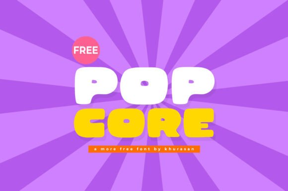 Pop Core: A Fresh, Modern Font for Creative Designers and Brands
