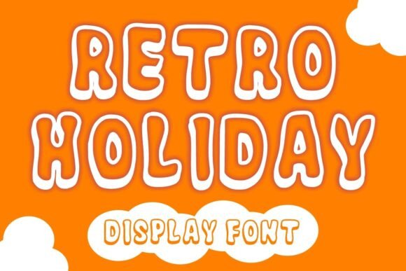 Retro Holiday: A Fun, Groovy Display Font for Every Project