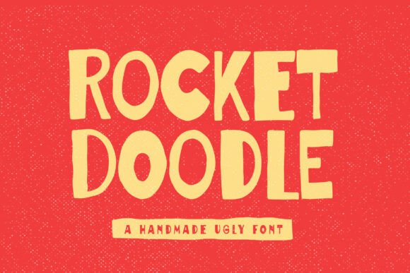 Rocket Doodle: A Bold, Expressive Font for Creative Designs