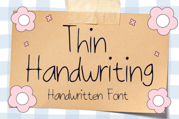 Thin Handwriting: The Versatile Pen Font That Adds Personality to Any Design